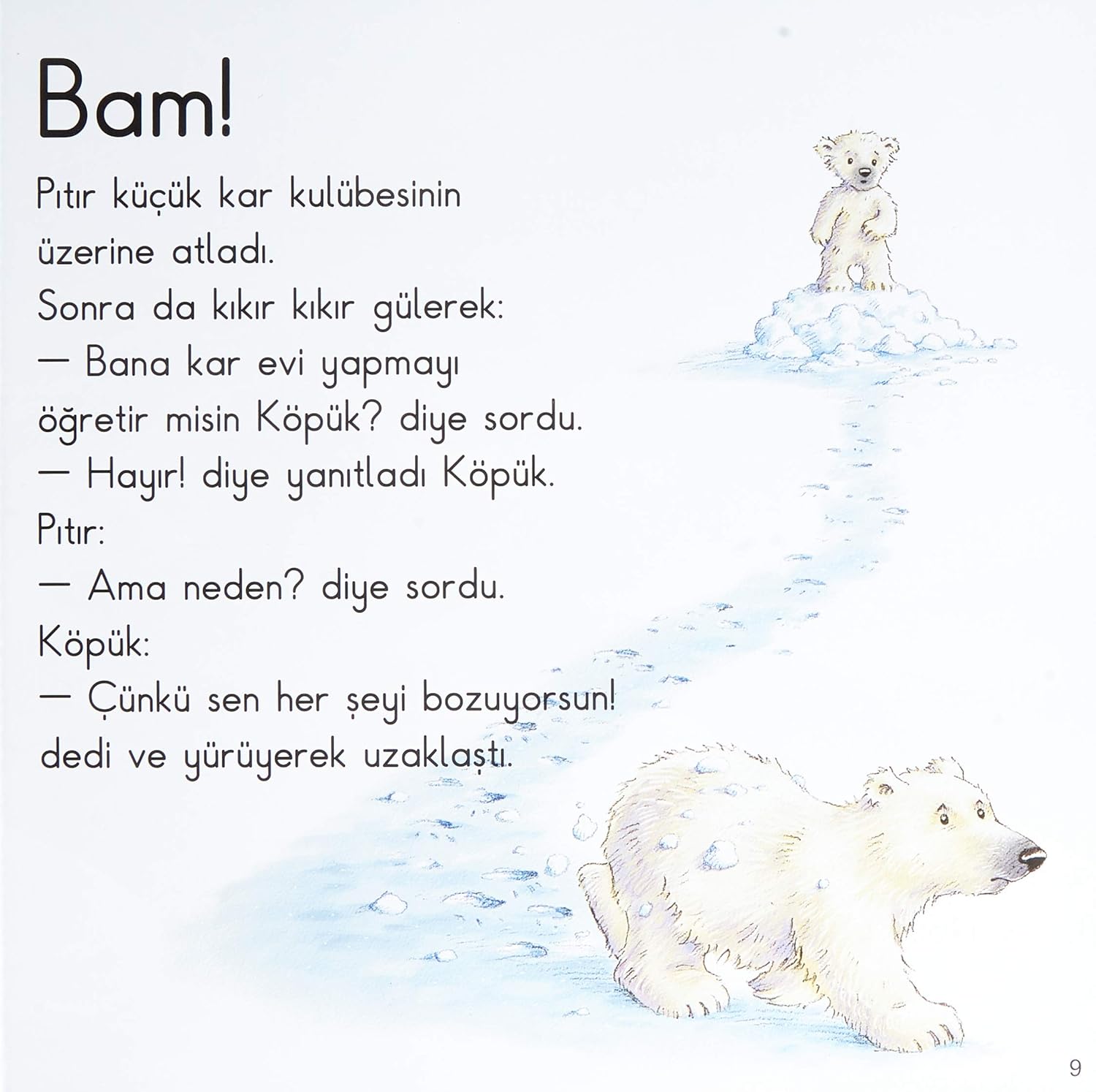 Köpük ile Pıtır Resim 5