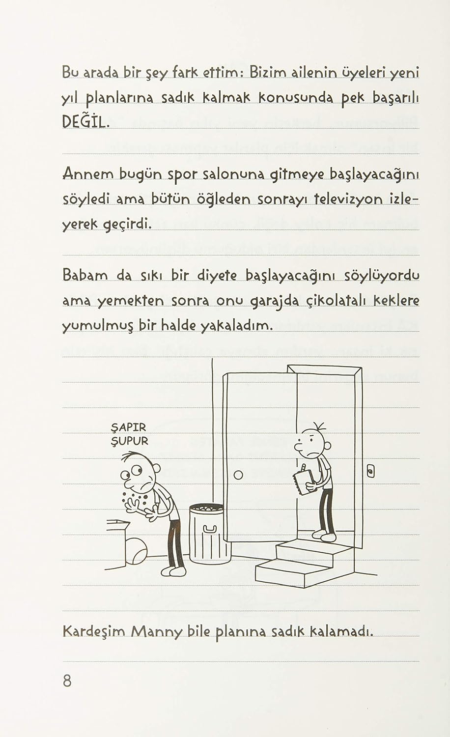 Saftirik Greg'in Günlüğü 3. Kitap: Türünün Son Örneği Resim 10