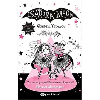 Isadora Moon 9 - Gösteri Yapıyor